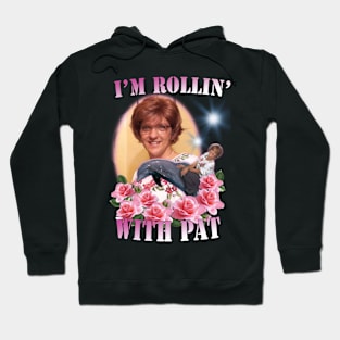 Rollin' With Pat Hoodie